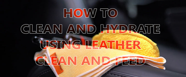 Leather : Clean & Feed